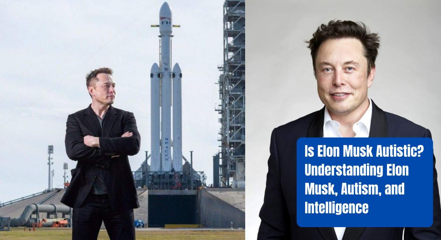 Is Elon Musk Autistic Understanding ElonMusk Autism and Intelligence