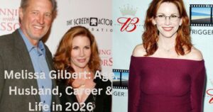 melissa-gilbert-age-husband-career-2026